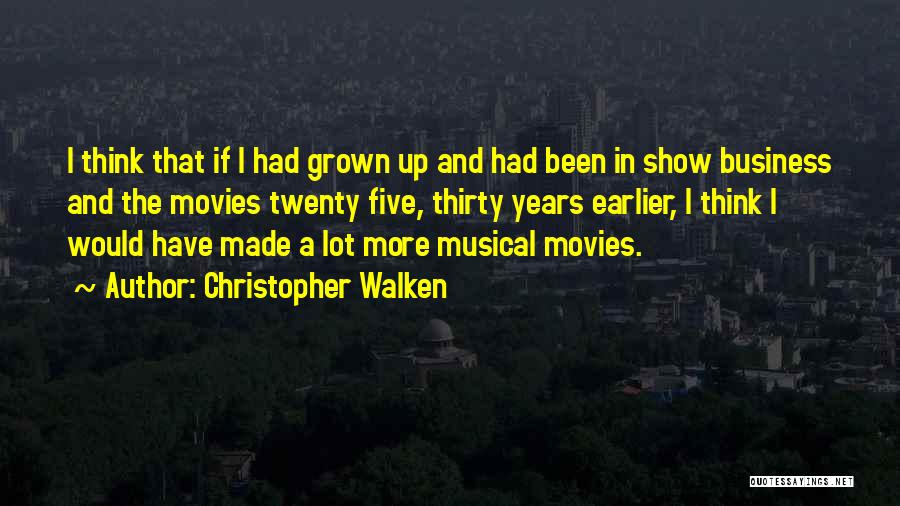 Christopher Walken Quotes 2101367
