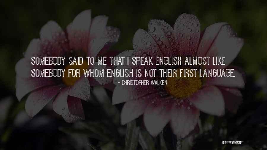 Christopher Walken Quotes 2128234 Christopher Walken Quotes 2128234