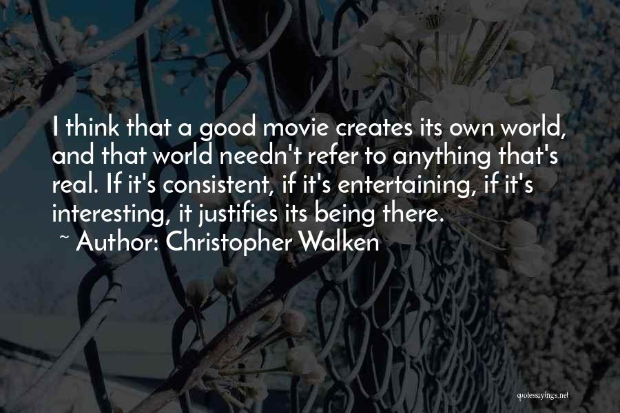 Christopher Walken Quotes 2251512