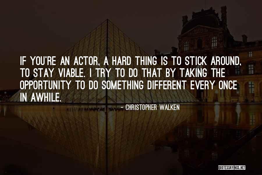 Christopher Walken Quotes 230798