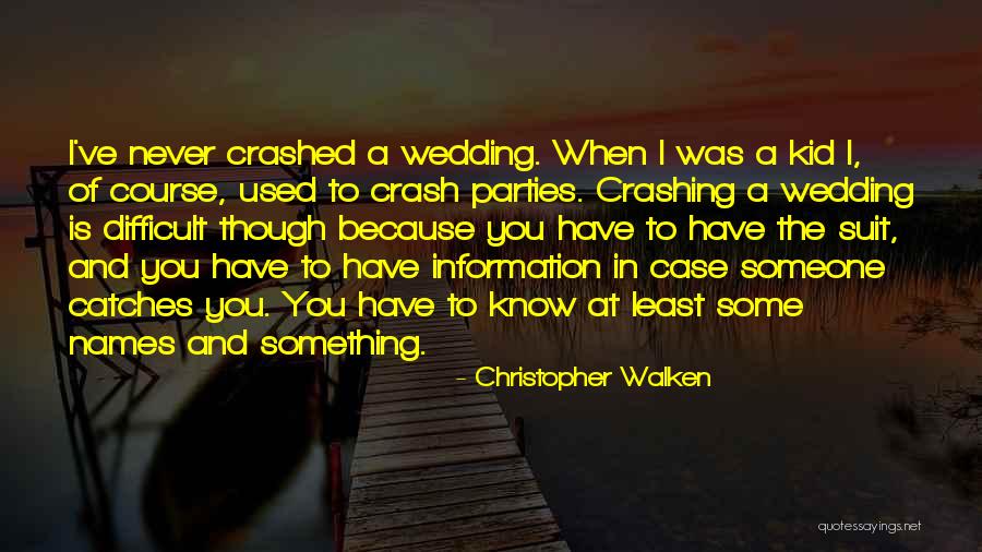 Christopher Walken Quotes 268735 Christopher Walken Quotes 268735