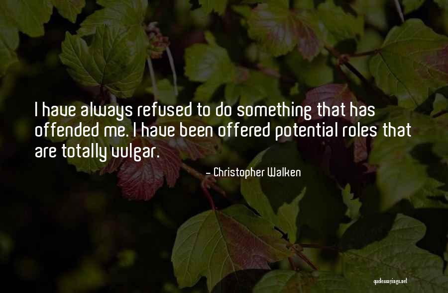 Christopher Walken Quotes 385534 Christopher Walken Quotes 385534