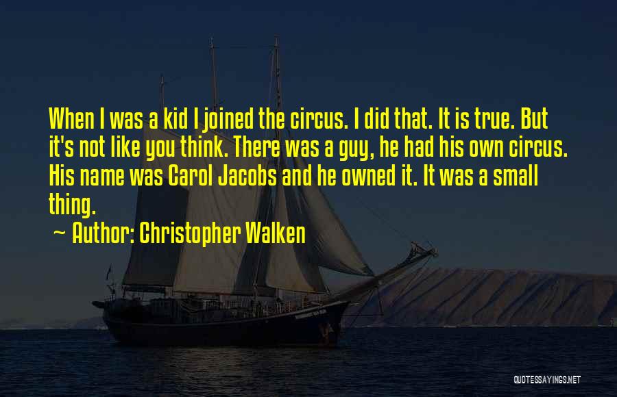 Christopher Walken Quotes 400957