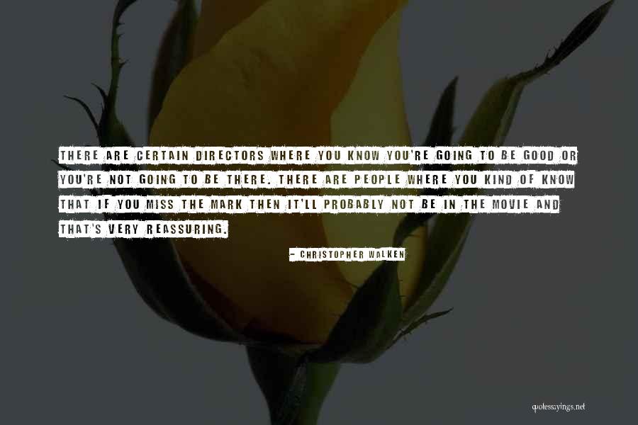 Christopher Walken Quotes 459660 Christopher Walken Quotes 459660