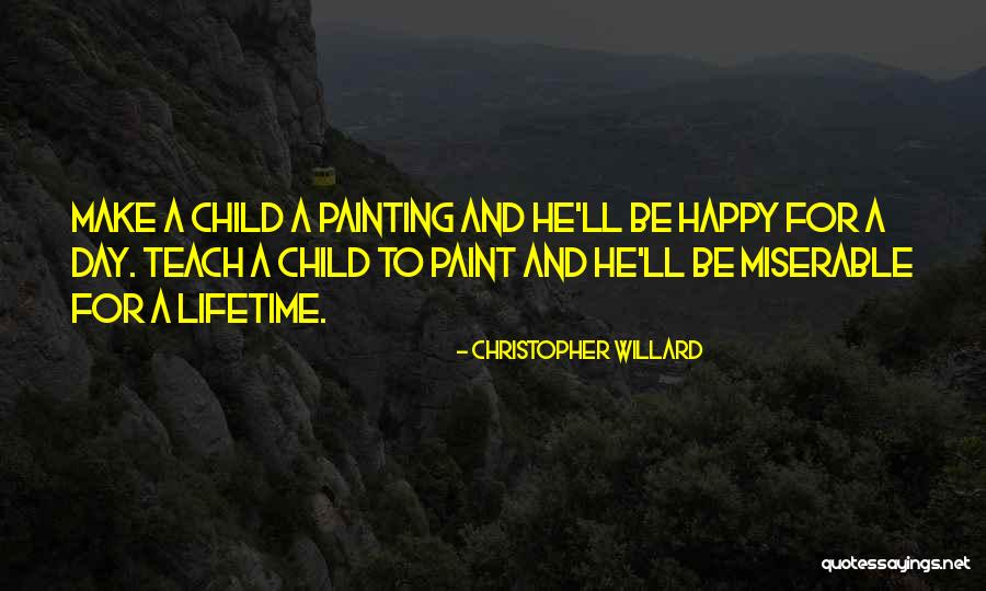 Christopher Willard Quotes 153328 Christopher Willard Quotes 153328
