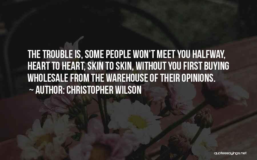 Christopher Wilson Quotes 125691