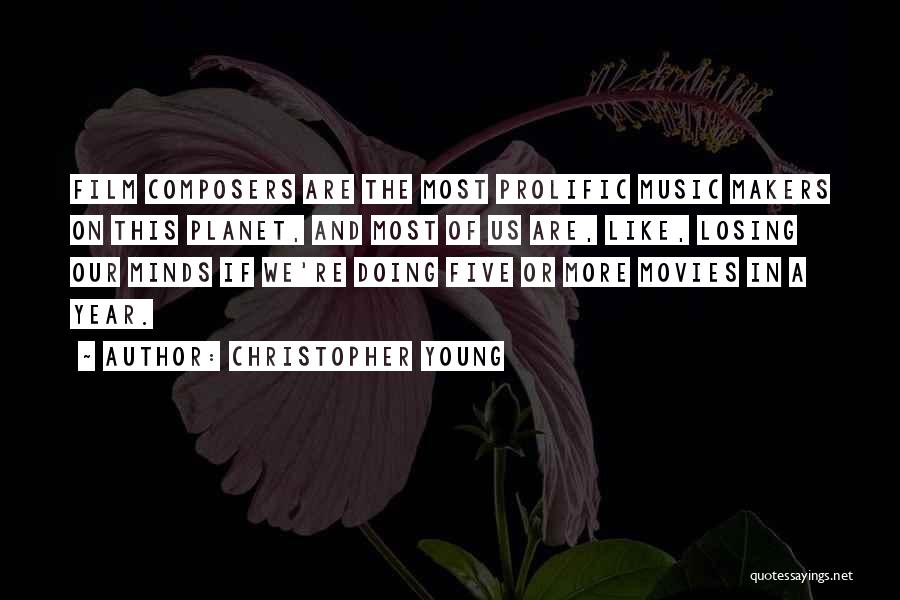 Christopher Young Quotes 135154