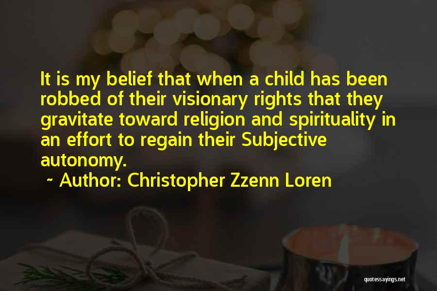 Christopher Zzenn Loren Quotes 1751480