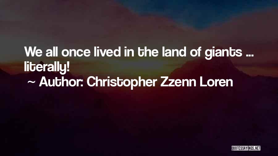 Christopher Zzenn Loren Quotes 1758347