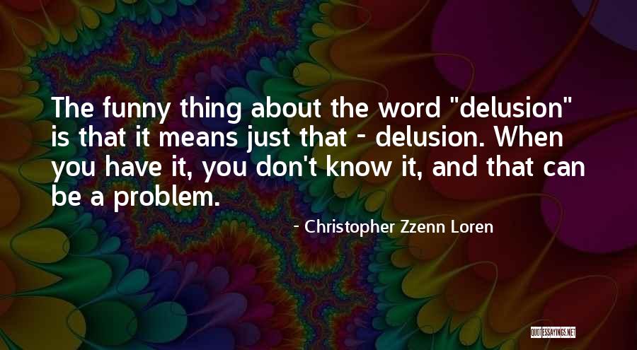 Christopher Zzenn Loren Quotes 371485 Christopher Zzenn Loren Quotes 371485