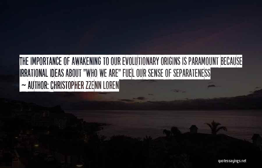 Christopher Zzenn Loren Quotes 510621