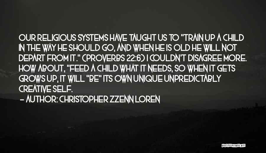 Christopher Zzenn Loren Quotes 544257