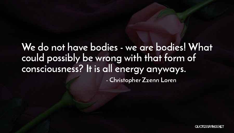 Christopher Zzenn Loren Quotes 969817