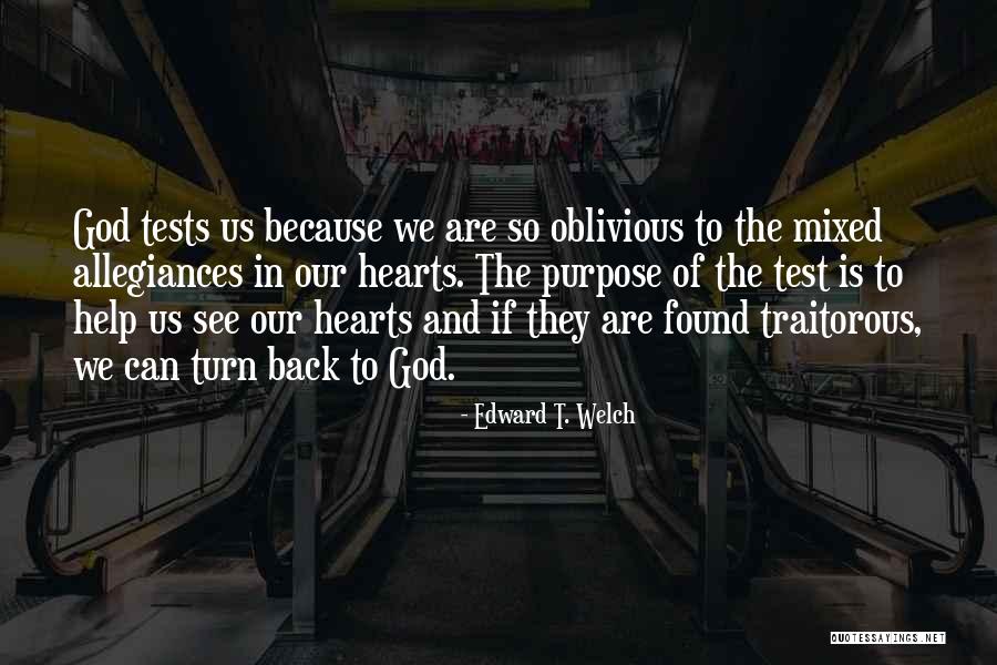 Christophes Chocolate Quotes By Edward T. Welch