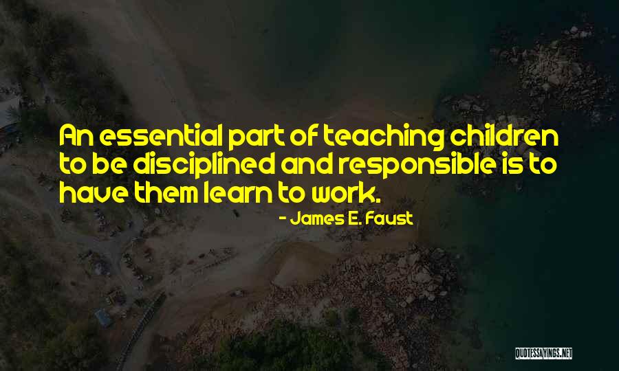 Christophes Quotes By James E. Faust Christophes Quotes By James E. Faust