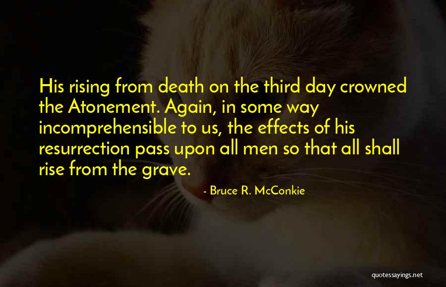 Christ's Atonement Quotes By Bruce R. McConkie