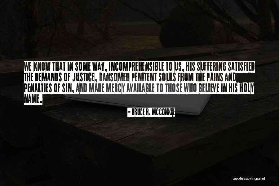 Christ's Atonement Quotes By Bruce R. McConkie