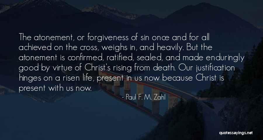 Christ's Atonement Quotes By Paul F. M. Zahl