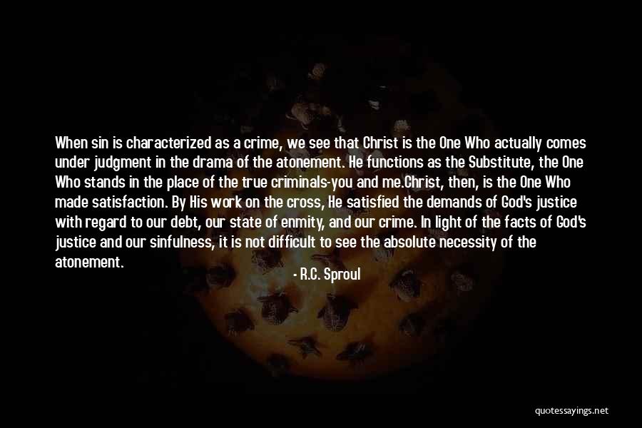 Christ's Atonement Quotes By R.C. Sproul