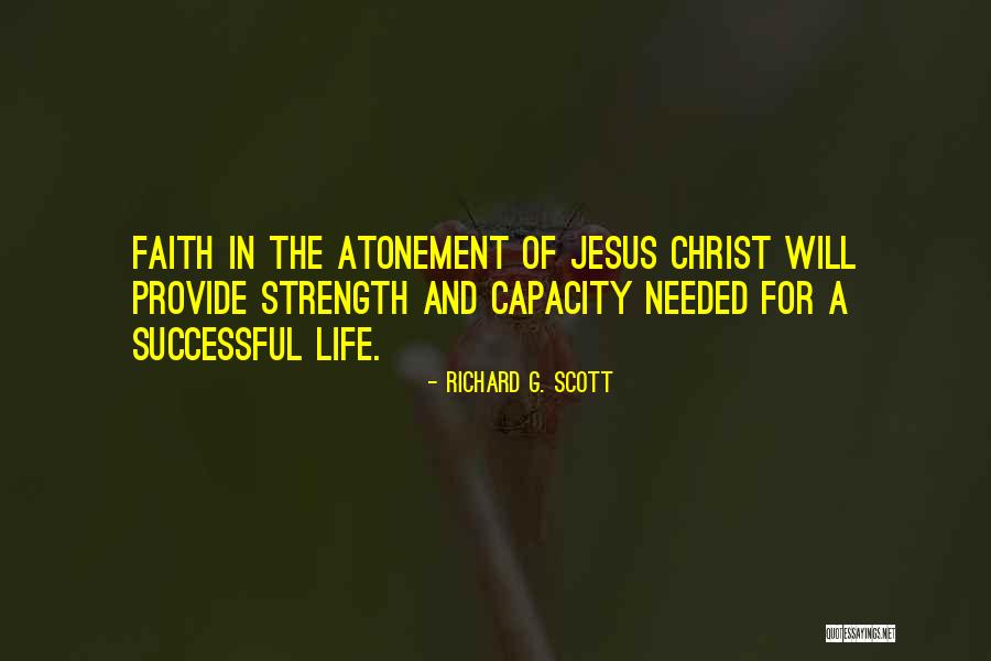 Christ's Atonement Quotes By Richard G. Scott