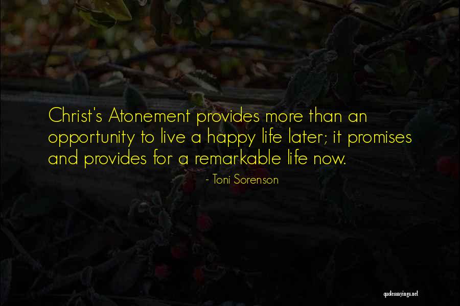 Christ's Atonement Quotes By Toni Sorenson