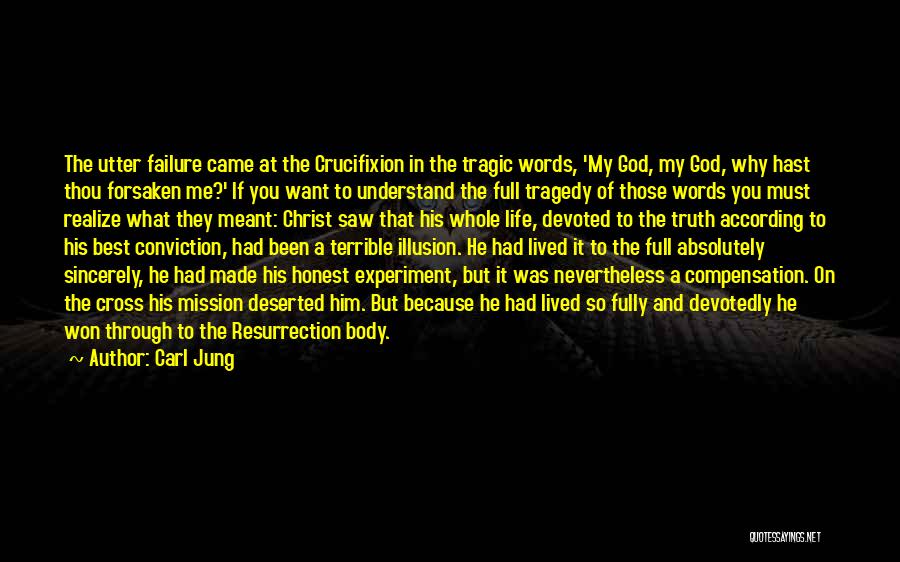 Christ's Crucifixion Quotes By Carl Jung