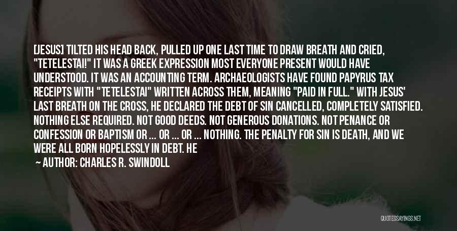 Christ's Crucifixion Quotes By Charles R. Swindoll