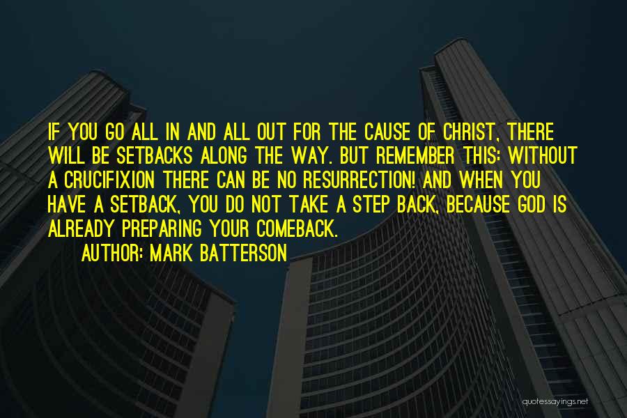 Christ's Crucifixion Quotes By Mark Batterson