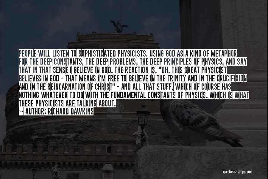 Christ's Crucifixion Quotes By Richard Dawkins