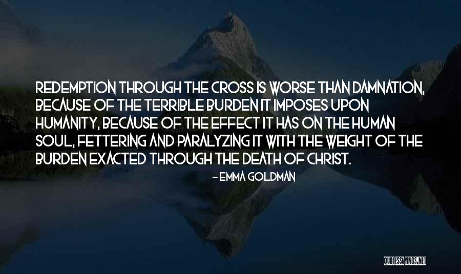 Christ's Death On The Cross Quotes By Emma Goldman Christ's Death On The Cross Quotes By Emma Goldman