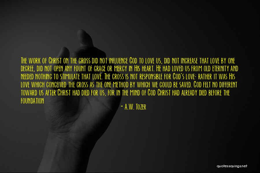 Christ's Love For Us Quotes By A.W. Tozer