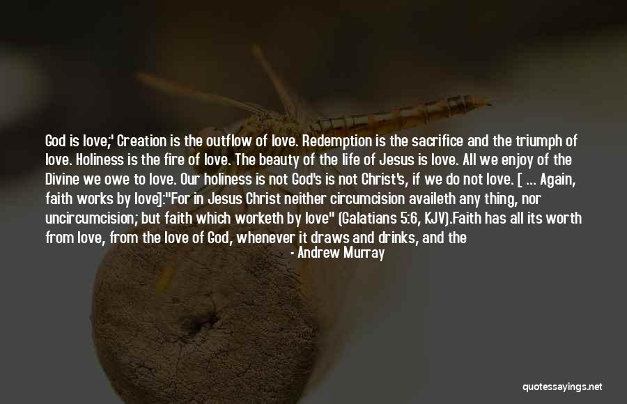 Christ's Love For Us Quotes By Andrew Murray