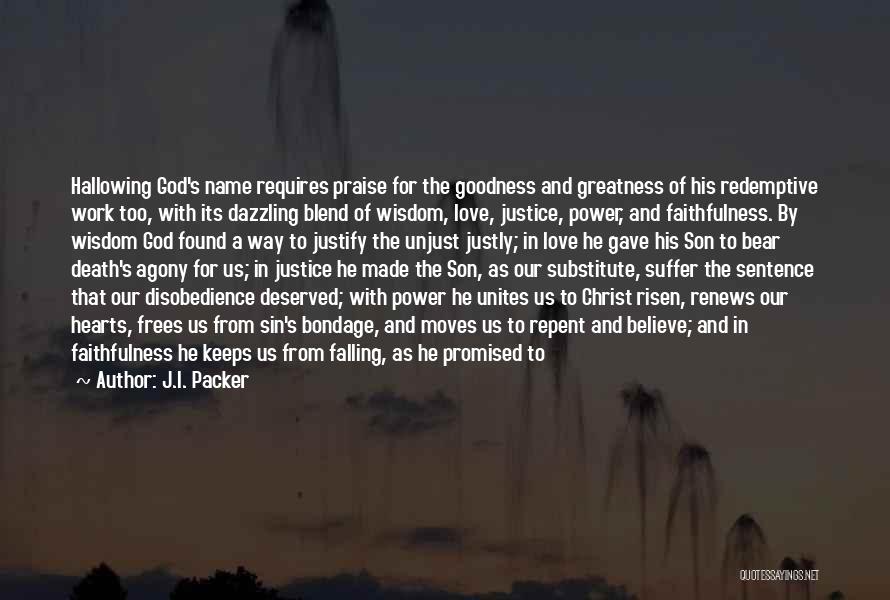 Christ's Love For Us Quotes By J.I. Packer