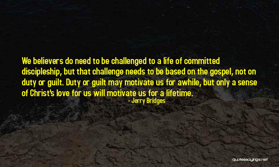 Christ's Love For Us Quotes By Jerry Bridges