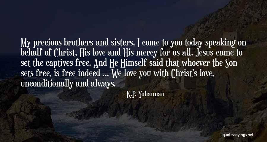 Christ's Love For Us Quotes By K.P. Yohannan