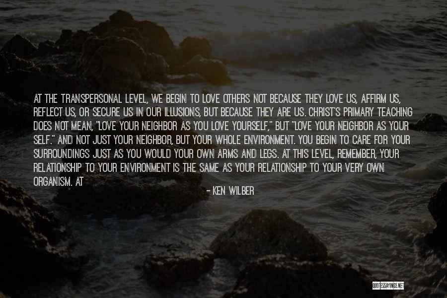 Christ's Love For Us Quotes By Ken Wilber