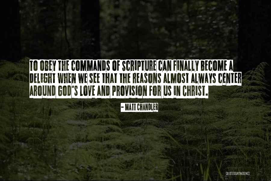 Christ's Love For Us Quotes By Matt Chandler