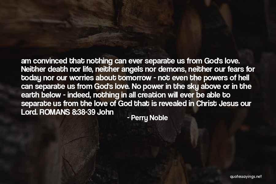 Christ's Love For Us Quotes By Perry Noble