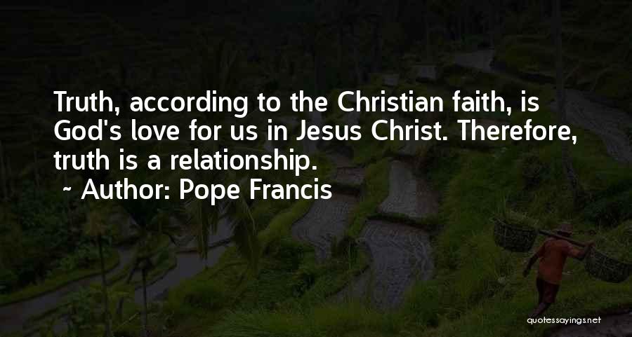 Christ's Love For Us Quotes By Pope Francis