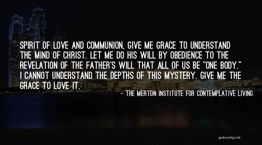 Christ's Love For Us Quotes By The Merton Institute For Contemplative Living