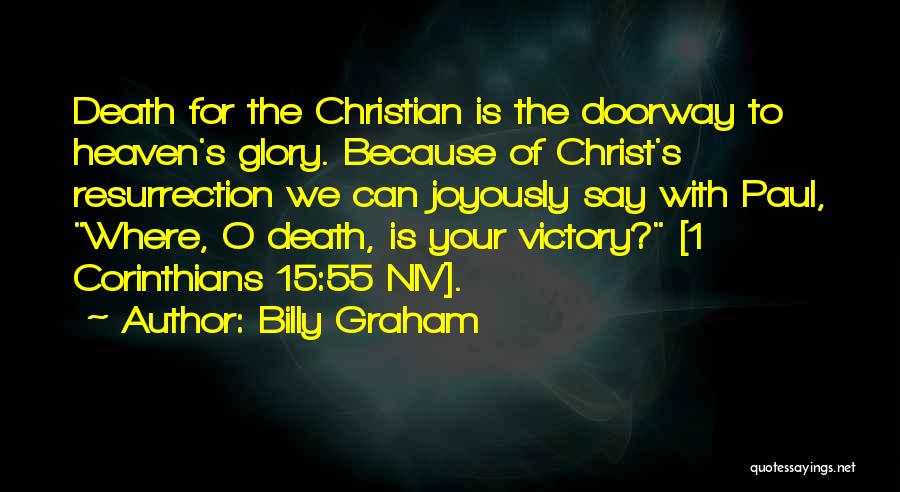 Christ's Resurrection Quotes By Billy Graham