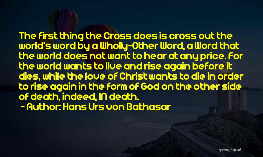 Christ's Resurrection Quotes By Hans Urs Von Balthasar