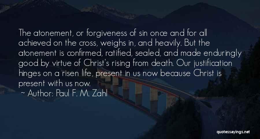 Christ's Resurrection Quotes By Paul F. M. Zahl