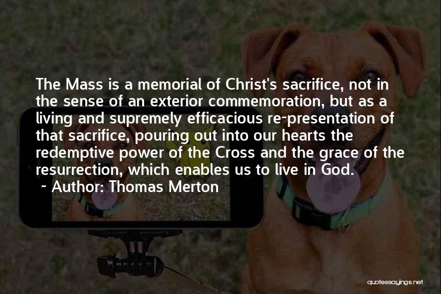 Christ's Resurrection Quotes By Thomas Merton