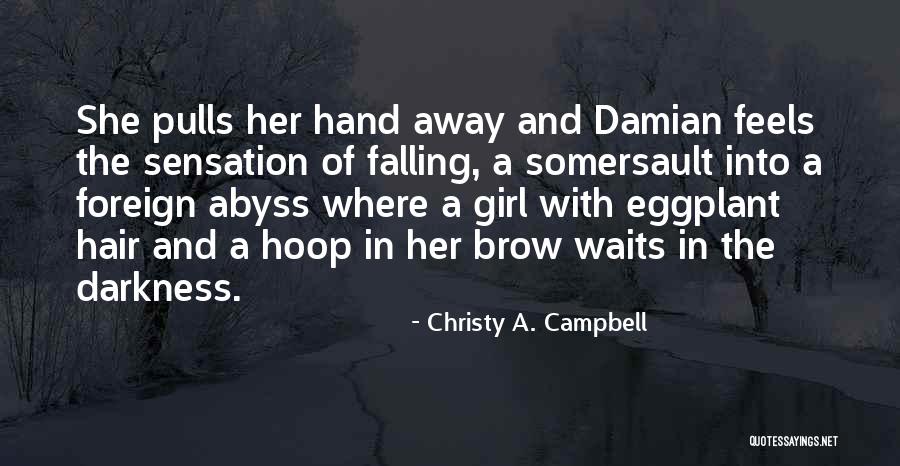 Christy A. Campbell Quotes 1847563