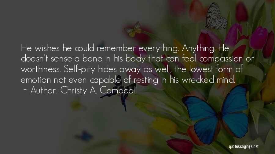 Christy A. Campbell Quotes 846439