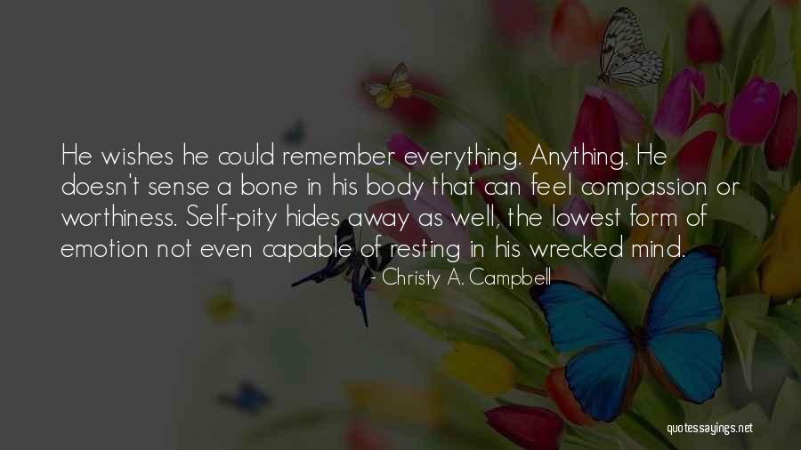 Christy A. Campbell Quotes 846439