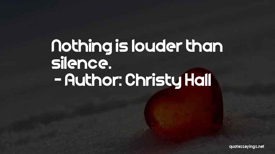 Christy Hall Quotes 1054501