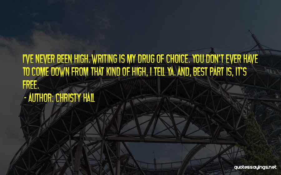 Christy Hall Quotes 1472098