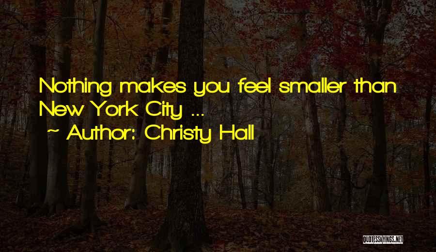 Christy Hall Quotes 1747440